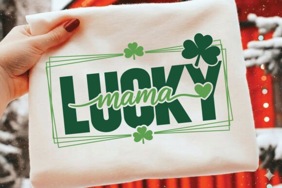 Clover Lucky Mama SVG, St. Patrick's Day