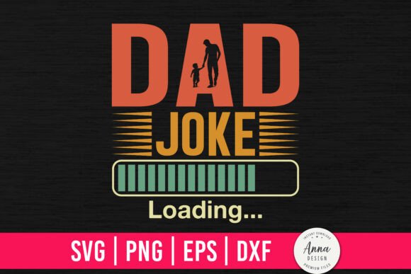 Dad Joke Loading SVG, Happy Father’s Day