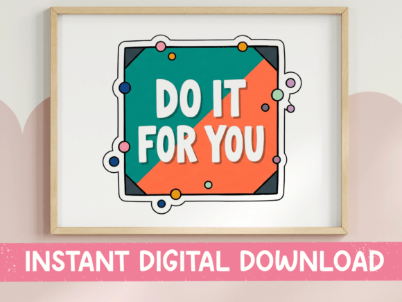 Do It for You SVG: Graphics for T-Shirt Designs