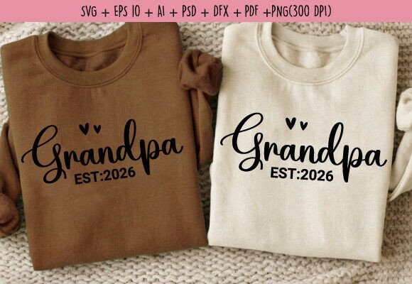 Grandpa Est 2026 SVG Sublimation