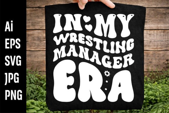 In My Wrestling Manager Era Svg Graphics