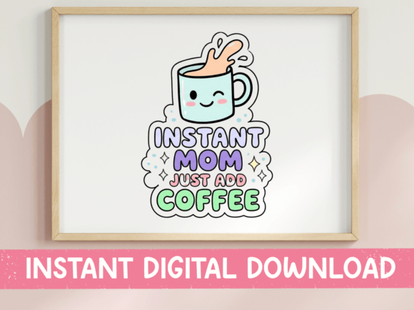 Instant Mom Add Coffee Pastel SVG: Graphics for T-Shirt Designs