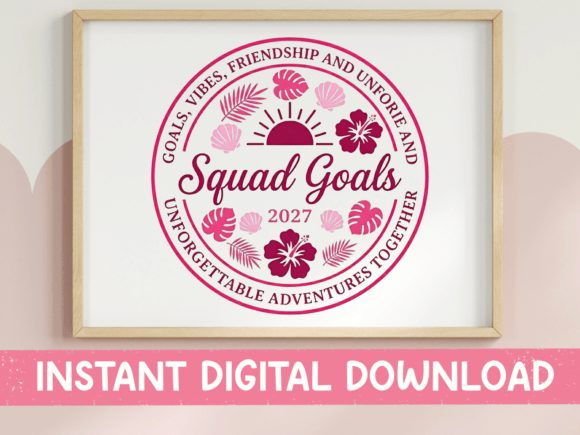 Squad Goals 2027 Floral Tropical SVG PNG