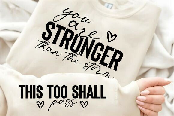 Stronger Than the Storm SVG PNG