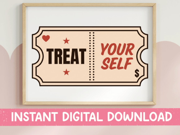 Treat Your Self Retro Ticket SVG Graphics