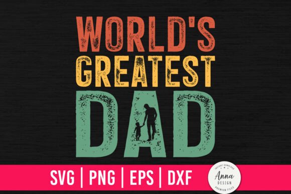 World’s Greatest Dad SVG Graphics